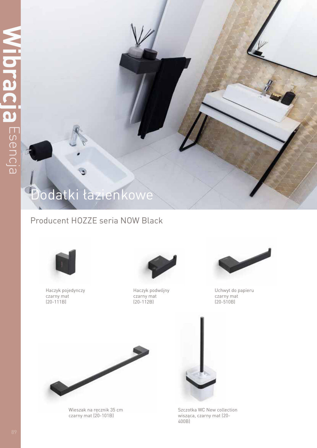 Dodatki łazienkowe - HOZZE seria NOW Black